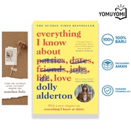 Everything I Know About Love by Dolly Alderton