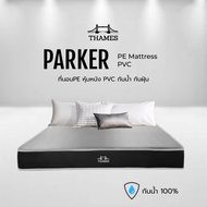 Thames ที่นอนPE หุ้มหนัง PVC กันน้ำ กันฝุ่น รุ่น PARKER หนา 6 นิ้ว