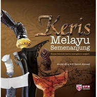 Keris Melayu Semenanjung: Rupa Bentuk Keris Mengikut Negeri