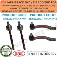 555 GENUINE JAPAN TIE ROD END / RACK END FOR HONDA INTEGRA [DC] '93-01YR / CRX '92-00YR / CIVIC FERI