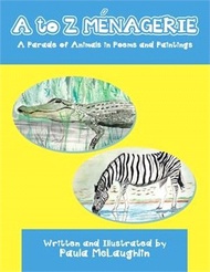 87953.A to Z Menagerie: A Parade of Animals in Poems and Paintings