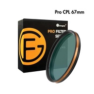 Fotorgear Pro CPL Filter ฟิลเตอร์โพลาไรซ์ ช่วงการกรองแสง 16-24 ขนาด 58mm & 67mm ถ่ายภาพ ถ่ายวิดีโอ