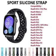 Soft Silicone Sport Strap Band - Huafit Metro 2 A1000 S8 S10 S12 Plus P22 GTS GTR Ultra GT5 Pro Tetr