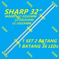 NEW 2PCS/SET LC-32LE240M / LC-32LE245M / LC-32LE340M SHARP 32" LED TV BACKLIGHT LC-32LE240 LC-32LE24