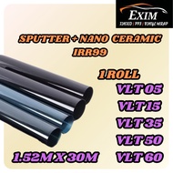 🔥🔥🔥1 ROLL SPUTTER + NANO CERAMIC IRR99 (1.52m x 30m)🔥🔥🔥