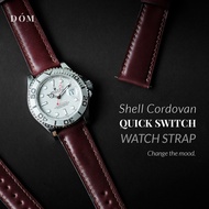 สายนาฬิกา DOM Quick Switch Strap - สายนาฬิกา หนังม้า Shell Cordovan หนังนำเข้าจาก ระบบ Quick Switch 