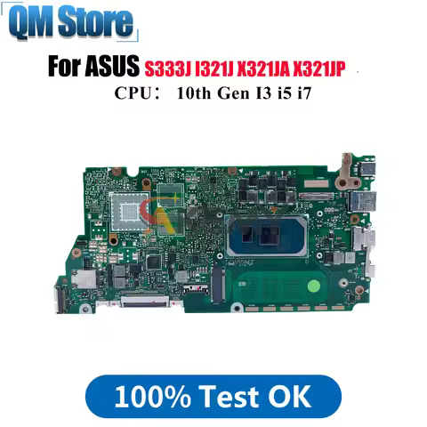 X321JA Laptop Motherboard For ASUS VivoBook X321JA X321JQ S333J X321J X321JP I321J Mainboard With 10