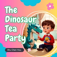★ 兒童英文童話有聲書：The Dinosaur Tea Party 恐龍茶會趣