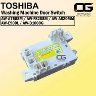 TOSHIBA AW-A750SM AW-F820SM AW-A820MM AW-E900L / AW-B1000G Washing Machine Door Lid Switch Toshiba