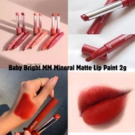 (Clearance Stock)【100% Authentic】Baby Bright MM Mineral Matte Lip Paint 2g [Code 1-12]