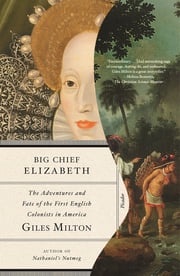 Big Chief Elizabeth Giles Milton
