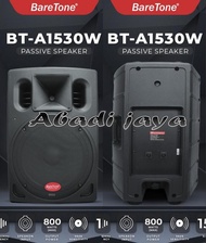 SPEAKER PASIF BARETONE BTA 1530W BTA1530W 800 WATT 1 BUAH