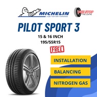 MICHELIN PILOT SPORT 3 PS3 PERFORMANCE TYRE 185/55R15 195/55R15 15 16 INCH MYVI VIOS CITY CAR TIRE TAYAR 185 195 55 15