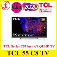 TCL 55C8 Series C QUHD Android Digital SMART TV