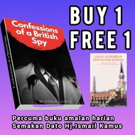 Confessions of a British Spy and British Enmity Against Islam FREE 1 BUKU