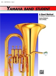 Yamaha Band Student, Book 1 (Baritone B.c.)