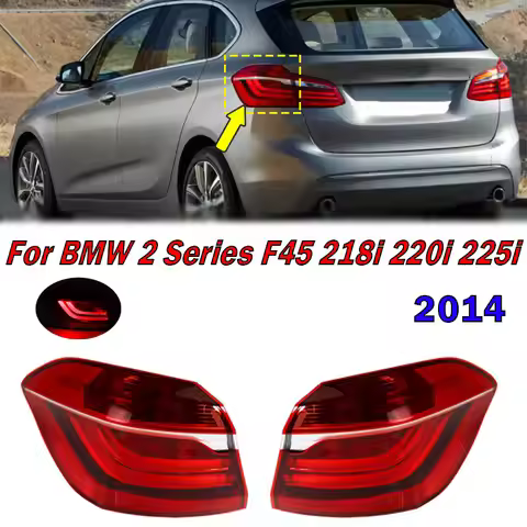 For BMW 2 Series F45 218i 220i 225i 2014 Tail Light Driving Light Warning Brake Light Signal Lamp Ta