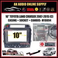 Toyota Land Cruiser J200 2007 - 2011 ( Type C With LZ Canbus ) Android 10" Inch Android Casing + Soc