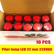 10 ชิ้น Pilot lamp LED 22mm 220VAC  ไพล็อทแลมป์ ขนาด 22มิล AC 220โวลต์