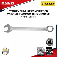 STANLEY SLIMLINE COMBINATION WRENCH | COMMON RING SPANNER 6MM - 25MM