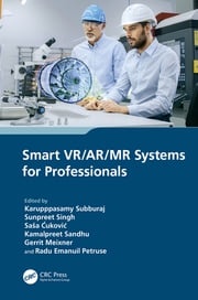Smart VR/AR/MR Systems for Professionals Karupppasamy Subburaj