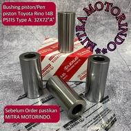 Bushing Piston/Pen Piston TOYOTA Rino 14B PS115 Type a 32X72"a"
