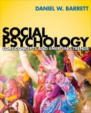 Social Psychology Daniel W. Barrett