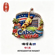 World Cup in AS, Canada, and Mexican, fridge magnet souvenir, Goalkeeper, Cape Verde.