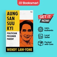 Aung San Suu Kyi: Politician, Prisoner, Parent | Wendy Law-Yone | Hardcover | English Edition  | 978