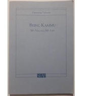 Being Kammu: My Village, My Life by Damrong Tayanin (SEAP Cornell University)