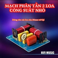 MẠCH PHÂN TẦN 2 ĐƯỜNG TIẾNG - (GIÁ 2 MẠCH) - CHO CÁC LOA BASS NHỎ 16 20 25 30 - PHÂN TẦN 2 LOA