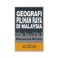 AMER SAIFUDE GHAZALI Geografi Pilihan Raya di Malaysia | Geo Politik (UM)