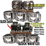 BLOCK W125 WAVE 125 PISTON 66MM 68MM 70MM 71MM 76MM LHK LINER SLEEVE BLOCK 73MM 75MM 80MM By CL Lee 