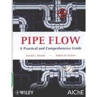 Pipe Flow by Donald C. Rennels, Hobart M. Hudson