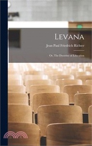 Levana; or, The Doctrine of Education