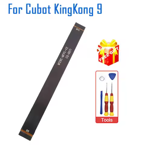 New Original Cubot King Kong 9 Main FPC Connect Mother board Flex Cable Accessories For CUBOT KingKo