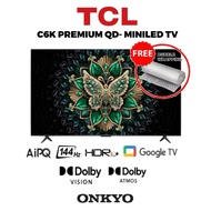 TCL 98C6K( 98” ) // 85C6K (85”) Premium QD-Mini LED TV