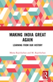 Making India Great Again Meeta Rajivlochan