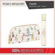 🇸🇬 [perfuministry] COACH MINIATURE FLORAL WOMAN EDP 7.5ML + POUCH SET (PERFUME / FRAGRANCE)