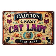 Crazy Cat Lady Lives Here" Vintage Tin Sign – 7.9"x11.9" Perfect for Home, Café, Bar, Garage, or Gar