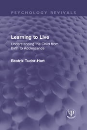 Learning to Live Beatrix Tudor-Hart