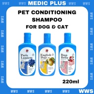 Medic Plus Pet Shampoo # For Dog & Cat # Pet Conditioning Shampoo # Long Lasting # 220ml