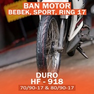 DURO HF 918 70/90-17 & 80/90-17 MOTORCYCLE TIRES FOR SUPRA, REVO, KHARISMA, VEGA, JUPITER, SHOGUN, S