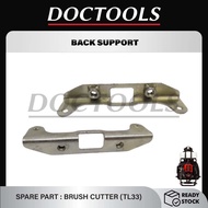 SPARE PART TL33 : BACK SUPPORT BRUSH CUTTER MESIN RUMPUT PARTS TU33 TB33 BG330 MITSUBISHI