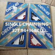 Single Chainring Deckas 32T 94+96BCD