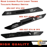 1PC Rear License Plate Light Trunk Tailgate Handle Switch 8P48275743FZ 8E0827574C3FZ 4E0827574M3FZ F
