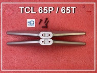 ขาตั้ง ทีวี TCL รุ่น 65P615 ใส่ ตะกูล 65P / 65T ใส่ได้หลายรุ่น อะไหล่แท้ / ของใหม่ พร้อมน๊อต 4 ตัว