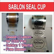 Plastic CUP Seal Screen Printing Lid CUP SEALER CUP CUSTUM SCREEN PRINTING FREE DESIGN