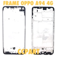 LCD Frame LCD Stand/ Oppo A94 4G LCD Middle Bone/