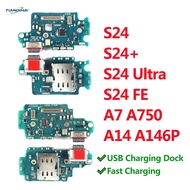 USB Charging Port Board Flex Cable For Samsung S24 Ultra FE S24+ Plus S24Ultra A7 A750 A14 A146P Cha